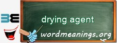 WordMeaning blackboard for drying agent
